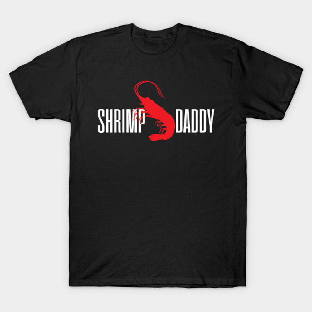 Shrimp Daddy Funny Seafood Dad Joke Graphic Unisex T-Shirt